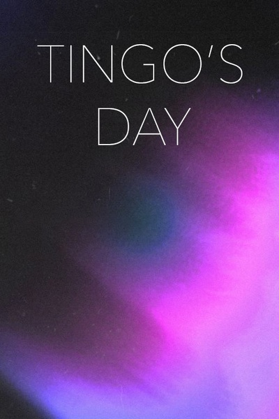 Tingo&#x27;s Day