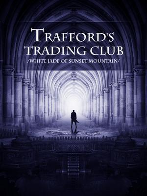 Trafford&#x27;s Trading Club