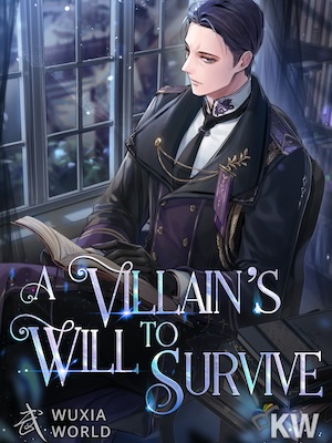 A Villain&#x27;s Will to Survive