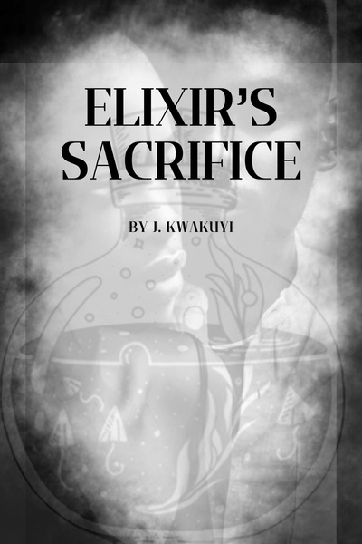 Elixir&#x27;s Sacrifice