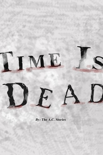 Time Is Dead