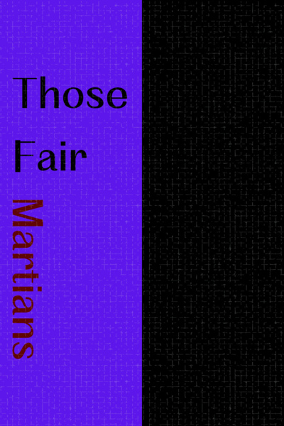 Those Fair Martians