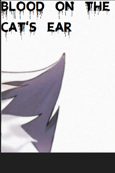 Blood on the Cat&#x27;s Ear