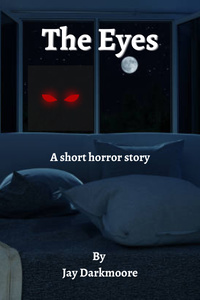 The Eyes - A short Horror Story