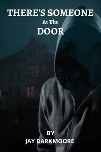There&#x27;s Someone at the Door