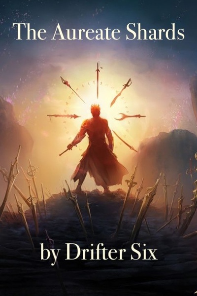The Aureate Shards (LitRPG Portal Fantasy)