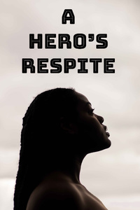 A Hero&#x27;s Respite