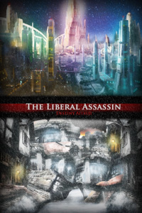 The Liberal Assassin