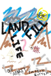 Landfill Life