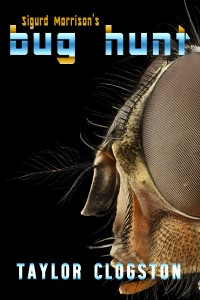 Sigurd Morrison&#x2019;s Bug Hunt