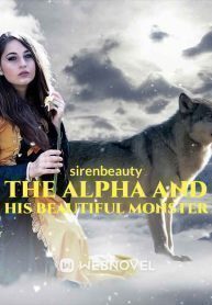 The Alpha And His Beautiful Monster