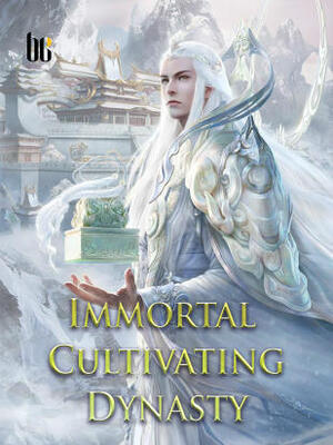 Immortal Cultivating Dynasty