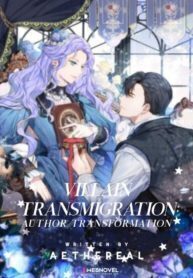 Villain Transmigration: Author Transformation
