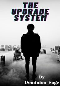 The Upgrade System
