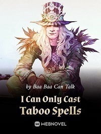 I Only Know Forbidden Spells
