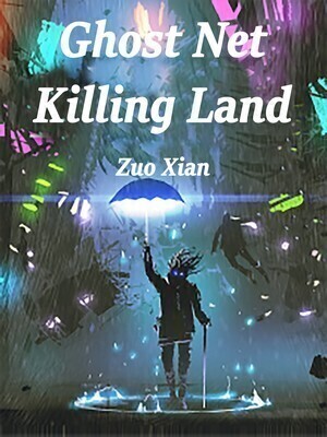 Ghost Net: Killing Land
