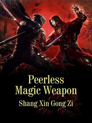 Peerless Magic Weapon