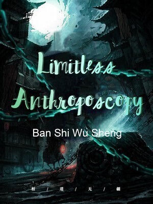 Limitless Anthroposcopy
