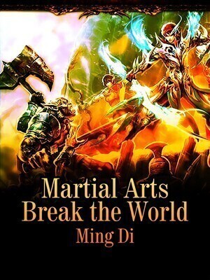 Martial Arts Break the World