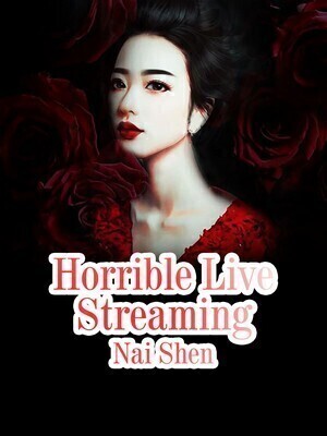 Horrible Live Streaming