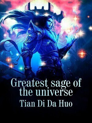 Greatest sage of the universe